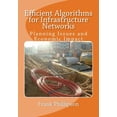 thumbnail image 1 of Efficient Algorithms for Infrastructure Networks : Planning Issues and Economic Impact, 1 of 1