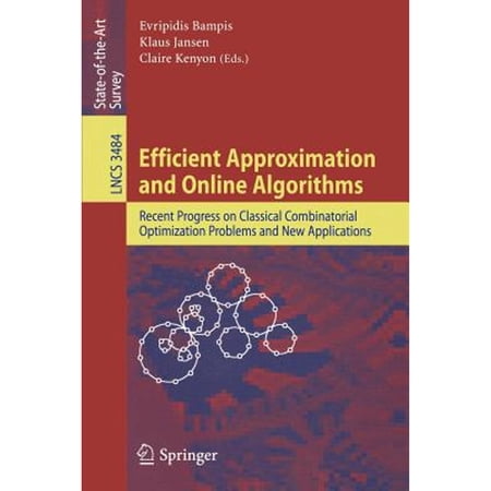 Pre-Owned Efficient Approximation and Online Algorithms: Recent Progress on Classical Combinatorial Optimization Problems and New (Paperback)