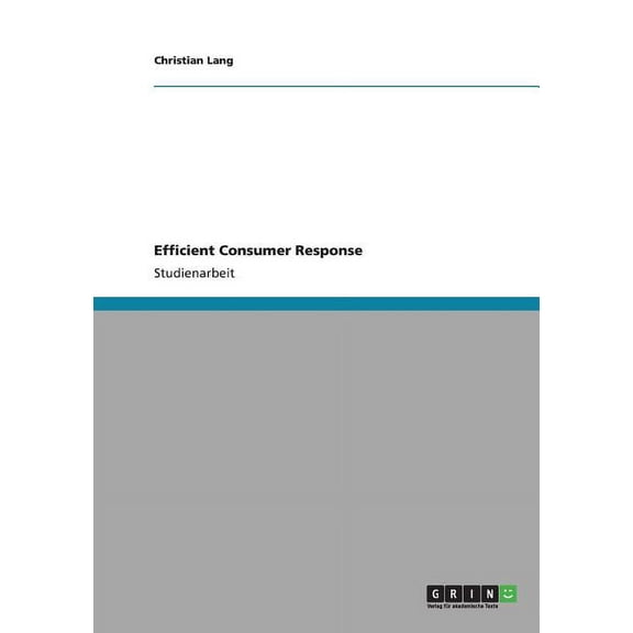 Efficient Consumer Response (Paperback)