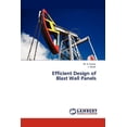 thumbnail image 1 of Efficient Design of Blast Wall Panels (Paperback), 1 of 1