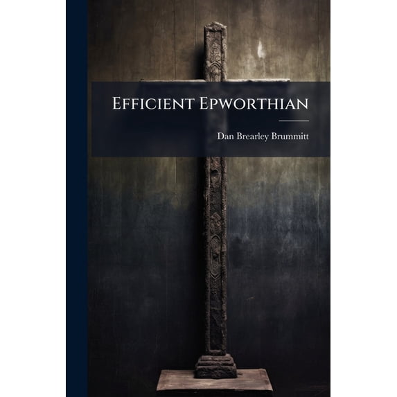 Efficient Epworthian (Paperback)