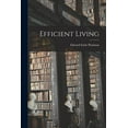 thumbnail image 1 of Efficient Living [microform] (Paperback), 1 of 1