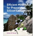 thumbnail image 1 of Efficient Methods for Preparing Silicon Compounds, (Paperback), 1 of 1