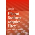 thumbnail image 1 of Efficient Nonlinear Adaptive Filters: Design, Analysis and Applications, (Paperback), 1 of 1