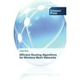 thumbnail image 1 of Efficient Routing Algorithms for Wireless Mesh Networks (Paperback), 1 of 1