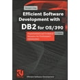 thumbnail image 1 of Efficient Software Development Efficient Software Development with DB2 for Os/390: Organizational and Technical Measures for Performance Optimization, (Paperback), 1 of 1