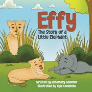 Effy The Story of a Little Elephant, Paperback