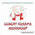 thumbnail image 1 of Comprehended Input for Indonesian Egbert Kenapa Menangis?: For new readers of Indonesian as a Second/Foreign Language, (Paperback), 1 of 9