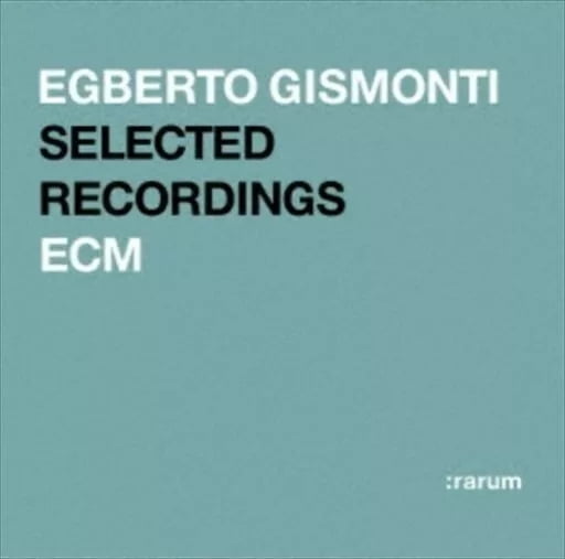 Egberto Gismonti - ECM Selected Recordings - Music & Performance - CD