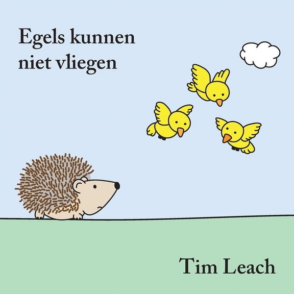 Egels Kunnen Niet Vliegen, (Paperback)