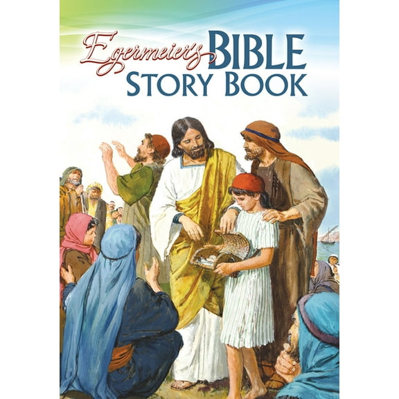 Egermeier's Bible Story Book Hardback, (Hardcover)