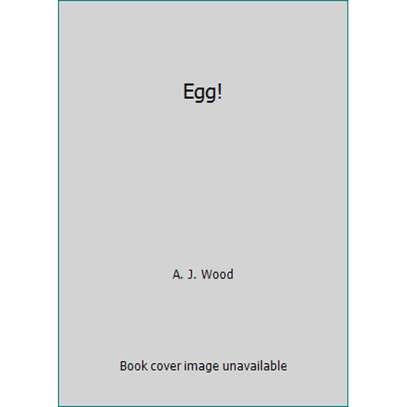 Pre-Owned Egg! : A Dozen Eggs, What Will They Be? Unfold Each Page and You Will See! (Hardcover) 9780316816168