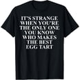 thumbnail image 1 of Egg Tart Apparel | Awesome Funny Tarts Lover Design T-Shirt, 1 of 4