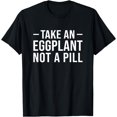 thumbnail image 1 of Eggplant Lover Outfit For Women & MenTake An Eggplant T-Shirt, 1 of 4