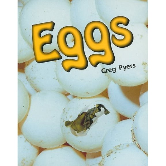Pre-Owned Rigby Literacy: Student Reader Grade 1 (Level 11) Eggs (Paperback) 0763561045 9780763561048