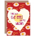 thumbnail image 1 of Eggs To My Bacon Greetings Card Plus Envelope Blank inside, 1 of 3