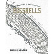 Eggshells Pro Wrestling In The Tokyo Dome -- Matt Charlton
