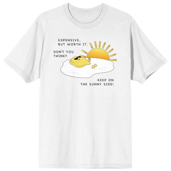 Eggspensive Eggs Keep On The Sunny Side Egg and Sunshine Men's White Short Sleeve Crew Neck Tee - 5XL