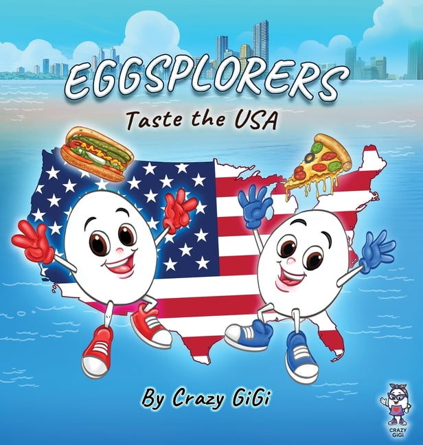 Eggsplorers Taste the USA, (Hardcover)