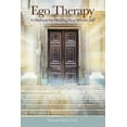 thumbnail image 1 of Ego Therapy : A Method for Healing Your Whole Self, 1 of 1