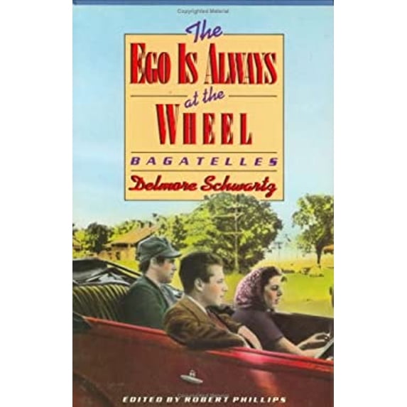 Pre-Owned Ego is Always at the Wheel: Bagatelles (Hardcover) 0811209830 9780811209830
