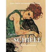 Egon Schiele Eros and Expressionism, Hardcover