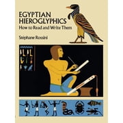 Egypt Egyptian Hieroglyphics How to Read and Write Them, Paperback