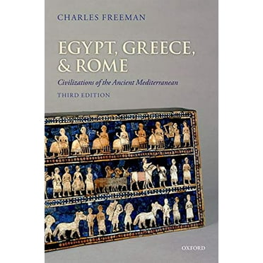 Pre-Owned Egypt, Greece, and Rome: Civilizations of the Ancient Mediterranean (Paperback) 0199651922 9780199651924