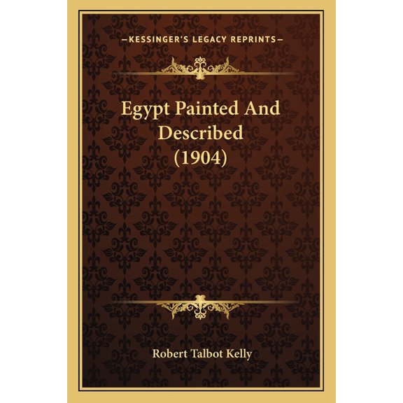 Egypt Painted And Described (1904) (Paperback)