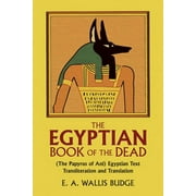Egypt The Egyptian Book of the Dead The Papyrus of Ani Egyptian Text Transliteration and Translation, Paperback