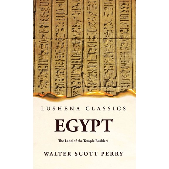 Egypt The Land of the Temple Builders, (Hardcover)