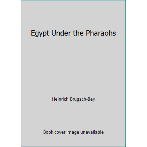Pre-Owned Egypt Under the Pharaohs (Hardcover) 0091850495 9780091850494