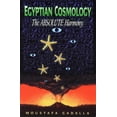 thumbnail image 1 of Pre-Owned Egyptian Cosmology: The ABSOLUTE Harmony: The Animated Universe Paperback, 1 of 1