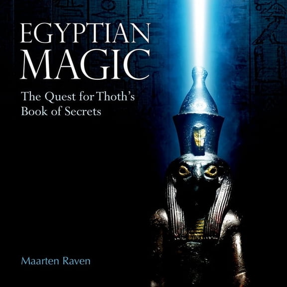 Egyptian Magic: The Quest for Thoth's Book of Secrets, (Paperback)