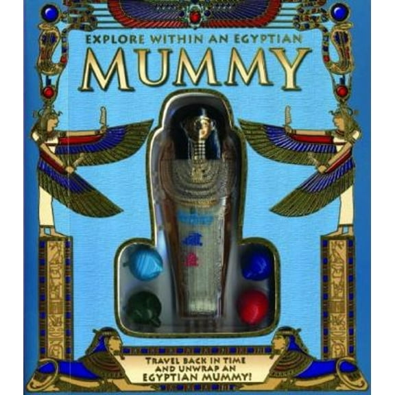Pre-Owned Egyptian Mummy : Travel Back in Time and Unwrap an Egyptian Mummy! (Hardcover) 9781592237463