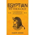 thumbnail image 1 of Egyptian Mythology: A Collection of the Best Egyptian Myths, (Hardcover), 1 of 1