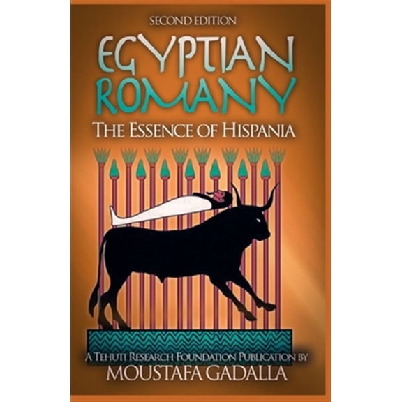 Egyptian Romany: The Essence of Hispania (Paperback)