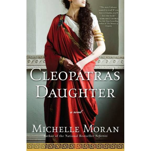 Egyptian Royals Collection Cleopatra's Daughter, Book 3, (Paperback)