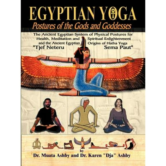 Pre-Owned Egyptian Yoga Postures of the GOds and Goddesses (Paperback) 1884564100 9781884564109