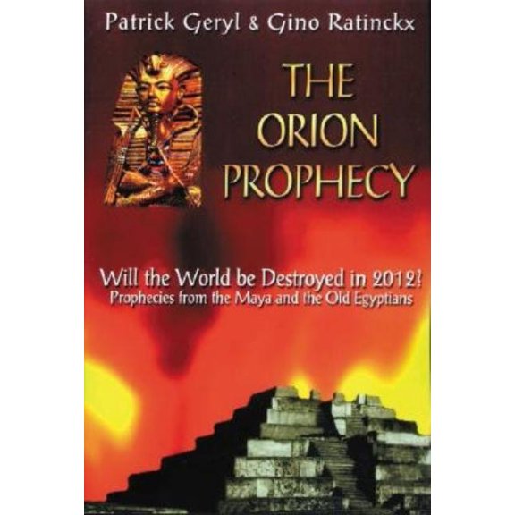Egyptian & Mayan Prophecies on the Catec Orion Prophecy, (Paperback)
