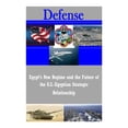 thumbnail image 1 of Defense Egypt's New Regime and the Future of the U.S.-Egyptian Strategic Relationship, (Paperback), 1 of 1