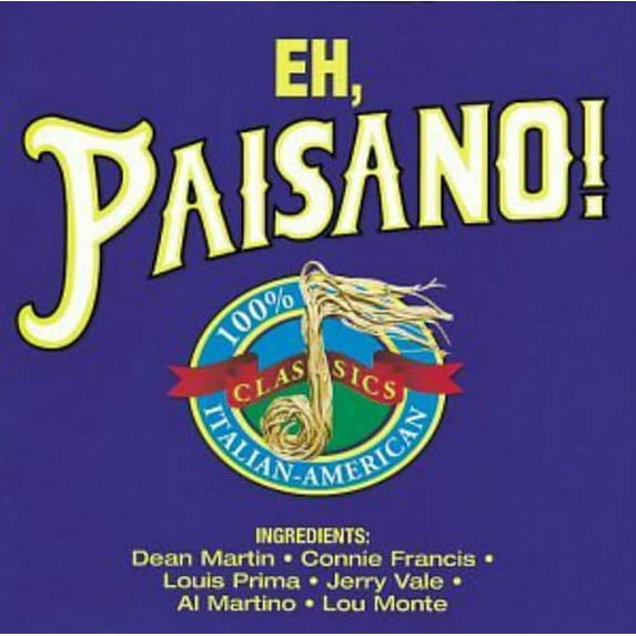 Eh Paisano: Italian-American Classics / Various