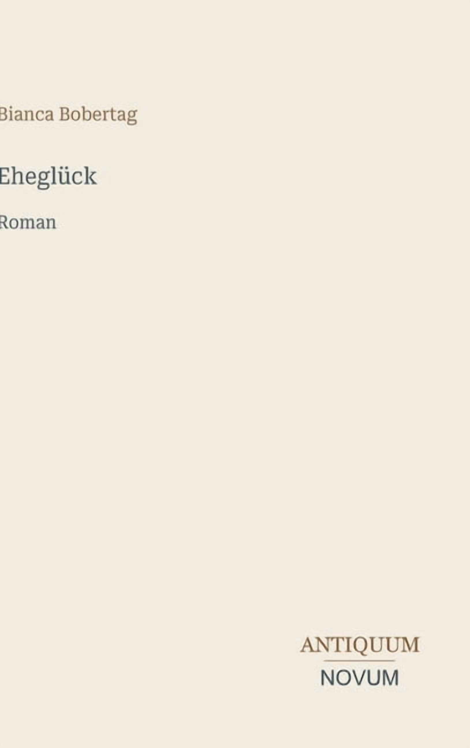 EheglÃ¼ck: Roman, (Hardcover)