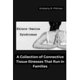 thumbnail image 1 of Ehlers-Danlos Syndrome: A Collection of Connective Tissue Illnesses That Run in Families, 1 of 1