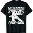 thumbnail image 1 of Ehlers-Danlos Syndrome Gang Sign EDS and HSD Awareness Month T-Shirt, 1 of 4