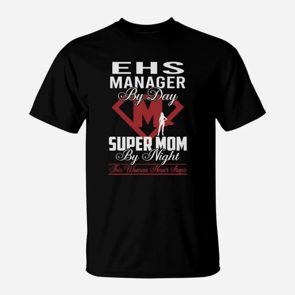 Ehs Manager TShirt