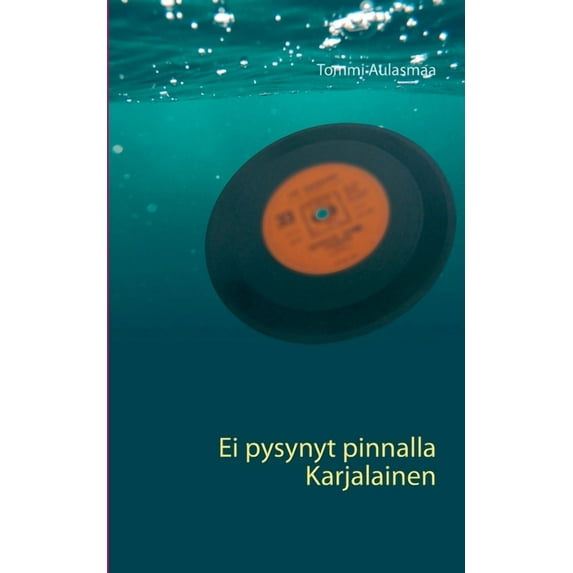 Ei pysynyt pinnalla Karjalainen, (Paperback)