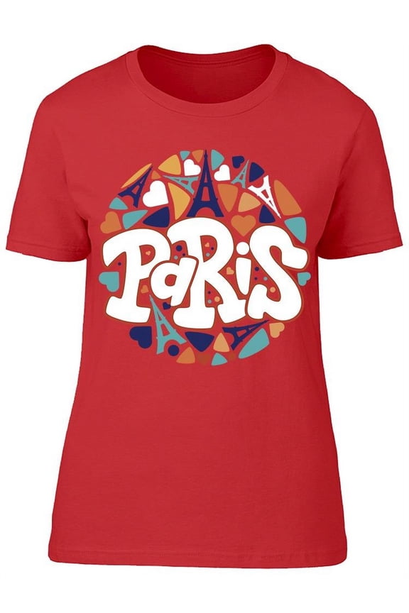 Eiffel Tower Design Text, Paris T-Shirt Women -Image by Shutterstock, Female Medium