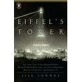 thumbnail image 1 of Eiffel's Tower: The Thrilling Story Behind Paris's Beloved Monument and the Extraordinary World's Fair That Introduced I, (Paperback), 1 of 1