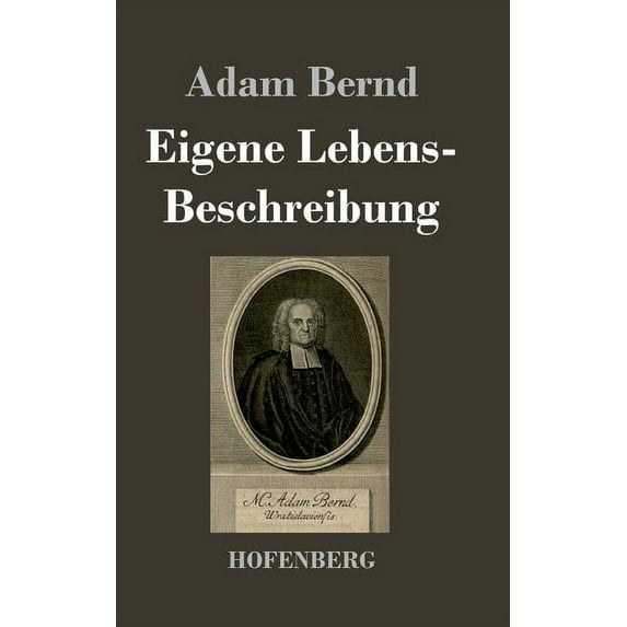 Eigene Lebens-Beschreibung (Hardcover)